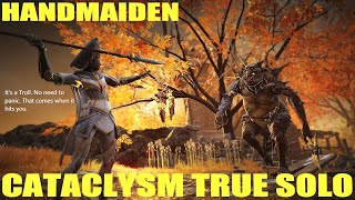 Handmaiden  Cataclysm True solo  SpearJavelin  Against the Grain  Warhammer Vermintide 2 [upl. by Ahsenik977]