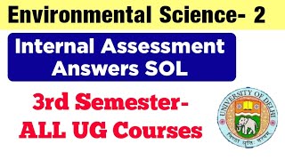 Environmental Science Internal Assessment Answers 3rd Semester DU SOL  EVS Internal Assessment SOL [upl. by Freemon910]