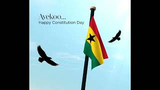 Happy Constitution Day in Ghana 🇬🇭 🇬🇭 🇬🇭 constitutionday ghana [upl. by Abehsat56]