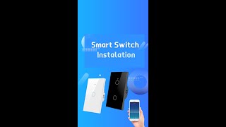 Easy Smart Switch Installation StepbyStep Guide [upl. by Mendive]