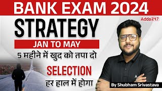 Bank Exam 2024  Banking Exams Preparation Strategy By Shubham Srivastava 🔥 [upl. by Clauddetta]