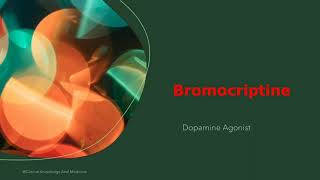 Bromocriptine 125mg25mg Tablet  Indications Contraindications Caution Side Effects [upl. by Heyde500]