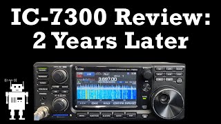 Icom IC7300 Review  After Two Years [upl. by Ellennej]