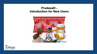 Pradaxa  Introduction for New Users [upl. by Lyrahc]