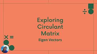 Circulant Matrices [upl. by Sirak]