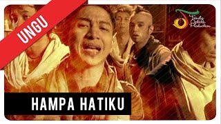 Ungu  Hampa Hatiku  Official Music Video [upl. by Shipman]