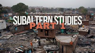 Subaltern Studies Part 1 History of Subaltern Studies Subaltern Historiography [upl. by Litman]