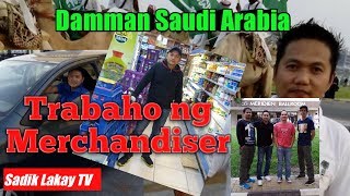 Trabahong Merchandiser sa Saudi Arabia  2019 [upl. by Love597]