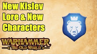 New Lore amp New Character For KISLEV  Warhammer The Old World  Warhammer Fantasy [upl. by Adnael]