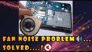 Cooling Fan noise issue Fan Cleaning  Improve CPU performance [upl. by Llertnor396]