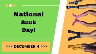 National Sock Day December 4 socks nationalday facts [upl. by Mariand887]