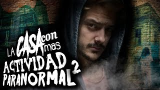 La casa más Paranormal de todo YT 2 [upl. by Sldney138]