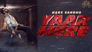 Yaar Mere l Harz Sandhu l Latest Punjabi Song 2022  New Punjabi Song [upl. by Braeunig291]