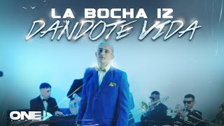 La Bocha 12  Dándote Vida Video Oficial [upl. by Coral]