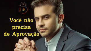 Pablo Marçal  Deixando de prosperar por Necessidade de Aprovação [upl. by Noam233]