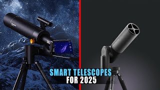 5 Best Smart Telescopes 2025  Top Smart Telescopes for Astrophotography [upl. by Yeniar219]