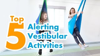 Top 5 Vestibular Activities and Why We Love Them [upl. by Varin72]