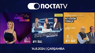 Nokta TV Canlı Yayını  13 Ağustos 2024  CanlıYayın [upl. by Everick488]