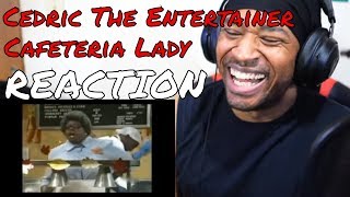 Cedric the Entertainer  Cafeteria lady REACTION  DaVinci REACTS [upl. by Irrol221]