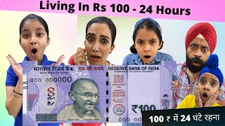 Living In Rs 100  24 Hours  Ramneek Singh 1313  RS 1313 VLOGS [upl. by Jerz847]