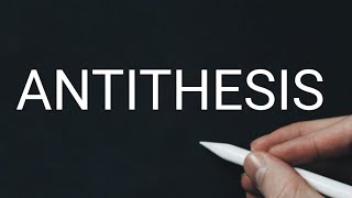 Antithesis Definition and Examples [upl. by Eitra]