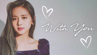 Tzuyu  With You FMV [upl. by Aisorbma]