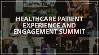 Healthcare Patient Experience amp Engagement Summit  21  22 October 2024 [upl. by Nairad]