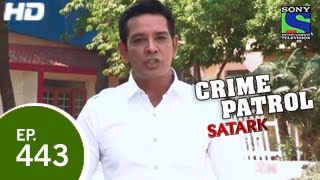 Crime Patrol  क्राइम पेट्रोल सतर्क  Conspiracy Unearthed 2  Episode 443  7th December 2014 [upl. by Lucretia876]