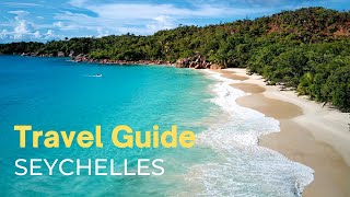 Seychelles Island Hopping Travel Guide 4K [upl. by Kolk]