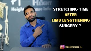 Stretching Time After Limb lengthening Surgery [upl. by Wsan]