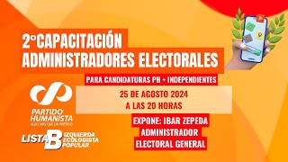 2° Capacitación Administradores Electorales 25082024 [upl. by Savell951]