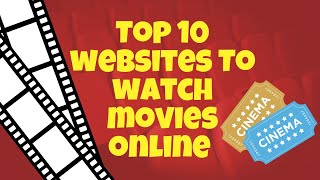 Top 10 Websites To Watch Movies Online [upl. by Wesla357]