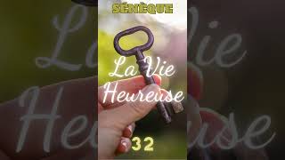 Sénèque La vie heureuse 32 philosophie [upl. by Jacobo]