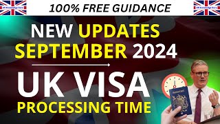 UK Visa Processing Time September 2024  Latest Updates  UK Visa and Immigration Updates [upl. by Eicarg]