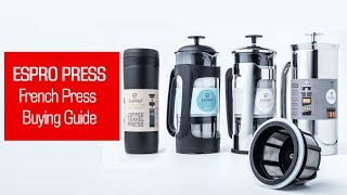 Espro Press  Best French Press Buying Guide by FrenchPressCoffeecom [upl. by Aeriela]