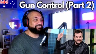 American Reacts  Jim Jefferies  Gun Control Part 2 from BARE  Netflix Special [upl. by Lynnell]