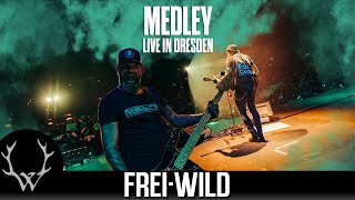 FreiWild  Medley  Live in Dresden [upl. by Albrecht]