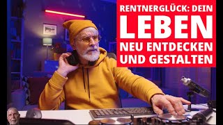 Im jetzt leben – Dein Glück als Rentner entdecken [upl. by Nylirej348]