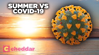 How Will Summer Really Impact Coronavirus  Cheddar Explains [upl. by Trebo623]