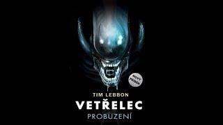 Vetřelec  Probuzení  12 cast Tim Lebbon audiokniha cz mluvene slovo [upl. by Atilef]