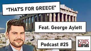 quotThats for Greecequot  LeftieStats podcast Episode 25 [upl. by Nagaem]