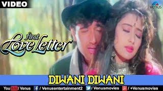 Diwani Diwani First Love Letter [upl. by Leber]