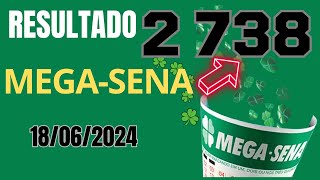 Resultado da Mega Sena Concurso 2738 Sorteio dia 18062024 [upl. by Ardnos]