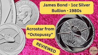 James Bond 1980s  1oz Silver Bullion octpussy acrostar silver coins bullion jamesbond [upl. by Aenej]