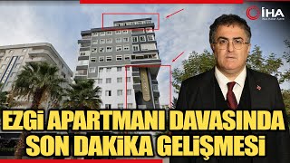 Avukat Ersan Şen Ezgi Apartmanının Neden Yıkıldığını Açıkladı [upl. by Tsan]