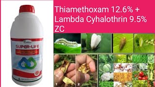 Thiamethoxam 126  Lambda Cyhalothrin 95 ZC Super life insecticide [upl. by Analrahc]