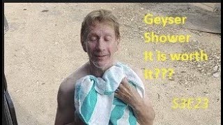 Geyser Shower Review  Is it Worth it  S3E23 [upl. by Raviv]