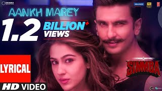 SIMMBA Aankh Marey Lyrical  Ranveer Singh Sara Ali Khan  Tanishk Bagchi Mika SinghNehaKumar S [upl. by Kalin870]