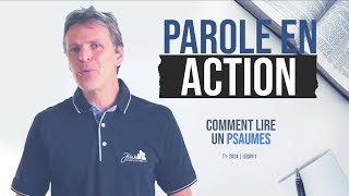 Parole en Action  T1 Leçon 1  Comment lire les Psaumes [upl. by Dobrinsky857]