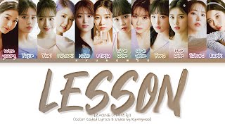 IZONE Lesson Lyrics アイズワン Lesson 歌詞 Color Coded Lyrics [upl. by Rolland]